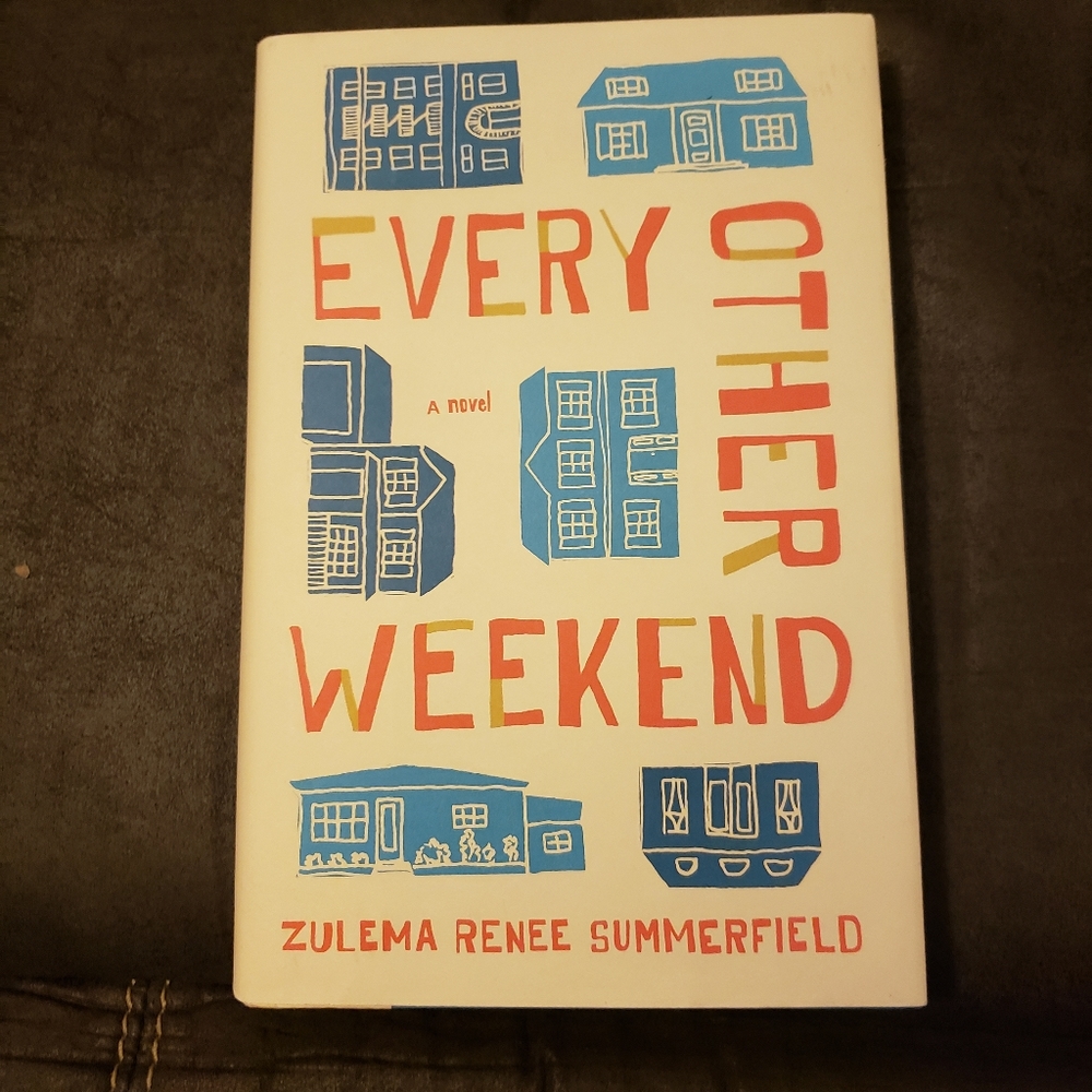 Every Other Weekend by Zulema R Siummerfield